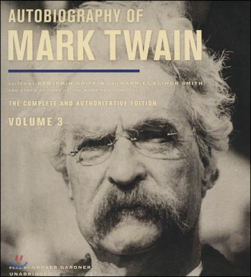 Autobiography of Mark Twain, Vol. 3