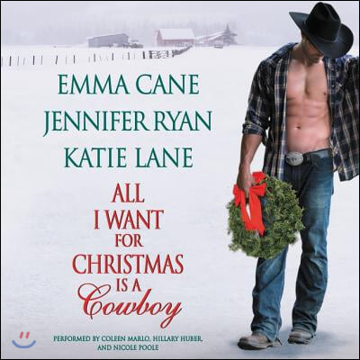 All I Want for Christmas Is a Cowboy