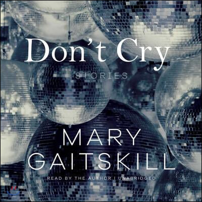 Don't Cry: Stories