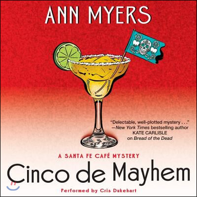 Cinco de Mayhem: A Sante Fe Cafe Mystery