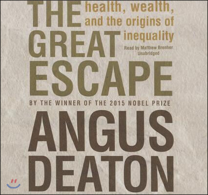 The Great Escape: Health, Wealth, and the Origins of Inequality