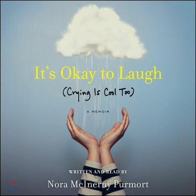 It's Okay to Laugh Lib/E: (crying Is Cool Too)