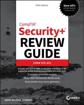 Comptia Security+ Review Guide: Exam Sy0-601