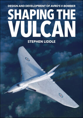 Designing the Vulcan