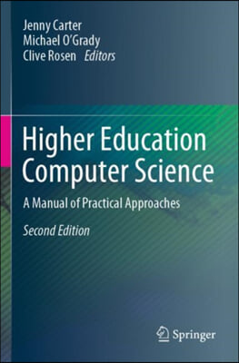 Higher Education Computer Science: A Manual of Practical Approaches