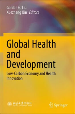 Global Health and Development: Low-Carbon Economy and Health Innovation