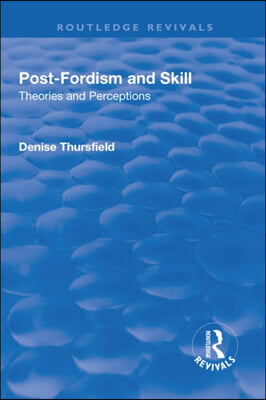 Post-Fordism and Skill