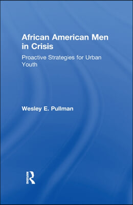 African American Men in Crisis