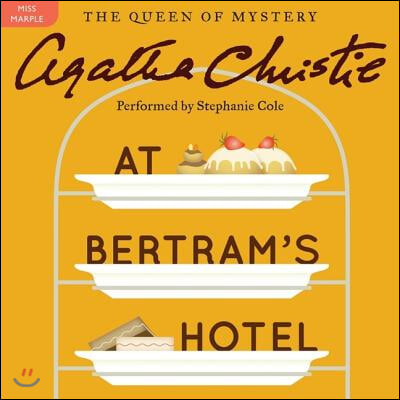 At Bertram&#39;s Hotel: A Miss Marple Mystery