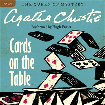 Cards on the Table Lib/E: A Hercule Poirot Mystery