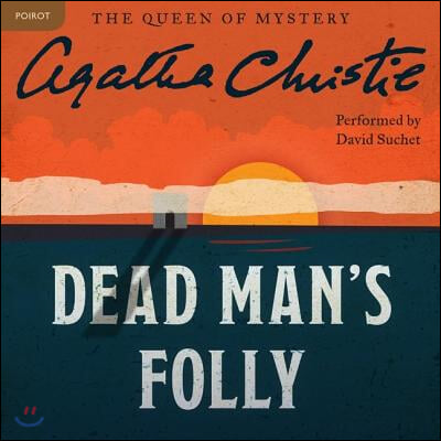 Dead Man&#39;s Folly Lib/E: A Hercule Poirot Mystery