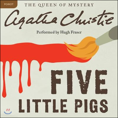 Five Little Pigs Lib/E: A Hercule Poirot Mystery