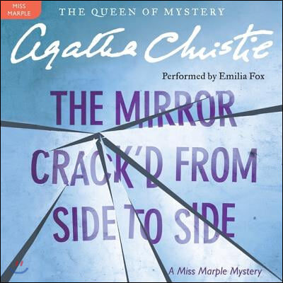 The Mirror Crack'd from Side to Side: A Miss Marple Mystery