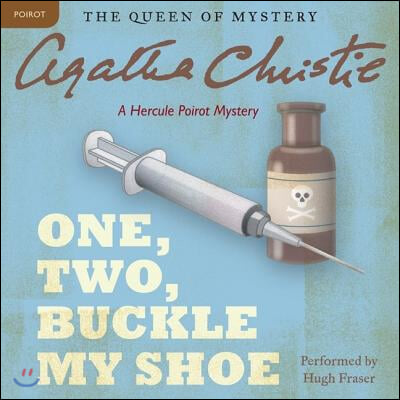 One, Two, Buckle My Shoe Lib/E: A Hercule Poirot Mystery