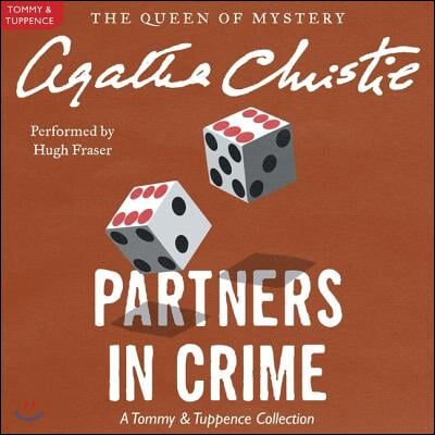 Partners in Crime Lib/E: A Tommy and Tuppence Mystery