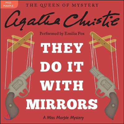 They Do It with Mirrors Lib/E: A Miss Marple Mystery