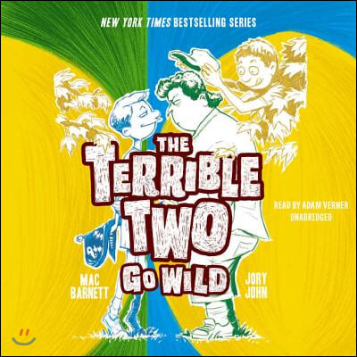 The Terrible Two Go Wild Lib/E