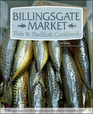 Billingsgate Market Fish & Shellfish Cookbook