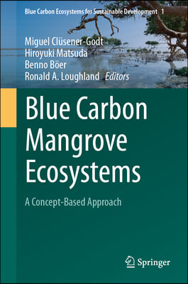 Blue Carbon Mangrove Ecosystems: A Concept-Based Approach