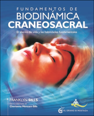 Fundamentos de Biodin&#225;mica Craneosacral