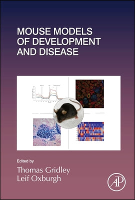 The Mouse Models of Development and Disease