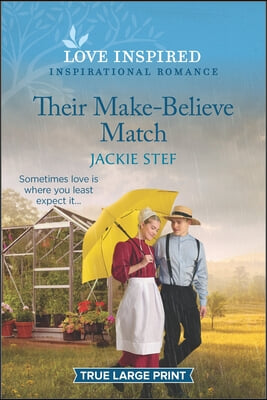 Their Make-Believe Match: An Uplifting Inspirational Romance