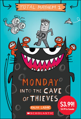 Monday - Into the Cave of Thieves (Total Mayhem #1)