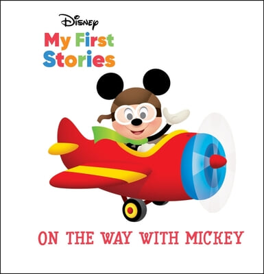 Disney My First Stories on the Way with Mickey