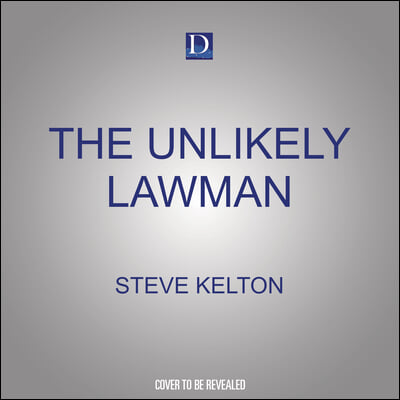 The Unlikely Lawman: A Hewey Calloway Adventure