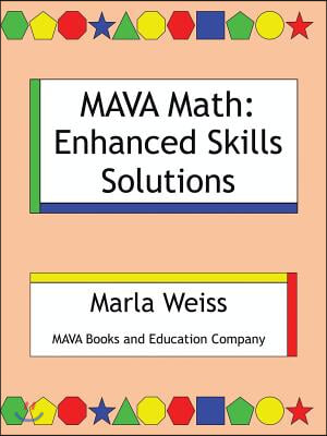 MAVA Math: Enhanced Skills Solutions