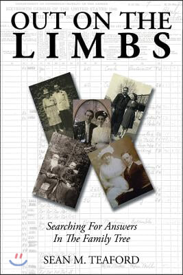 Out on the Limbs: Searching for Answers in the Family Tree