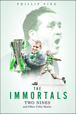 The Immortals: Two Nines and Other Celtic Stories