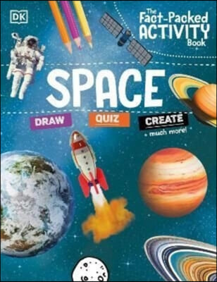 The Fact-Packed Activity Book: Space