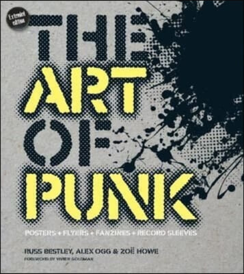 The Art of Punk: Posters + Flyers + Fanzines + Record Sleeves