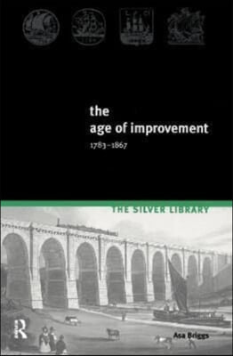 Age of Improvement, 1783-1867