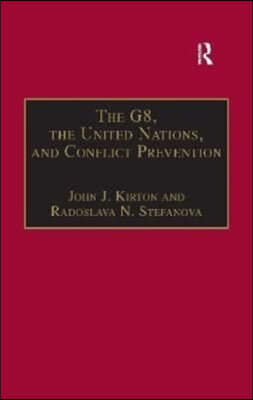 G8, the United Nations, and Conflict Prevention