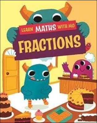 Learn Maths with Mo: Fractions