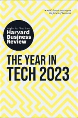 The Year in Tech, 2023: The Insights You Need from Harvard Business Review