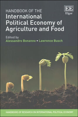 Handbook of the International Political Economy of Agriculture and Food