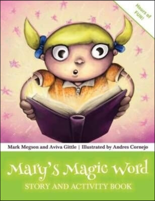 Mary&#39;s Magic Word: Story and Activity Book