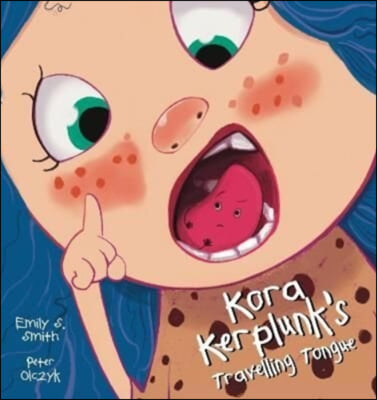 Kora Kerplunk&#39;s Travelling Tongue