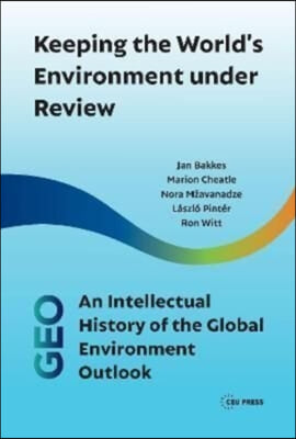 A Keeping the World&#39;s Environment Under Review