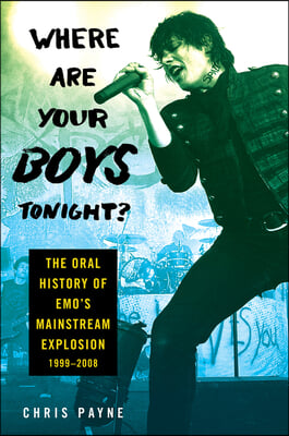 Where Are Your Boys Tonight?: The Oral History of Emo&#39;s Mainstream Explosion 1999-2008