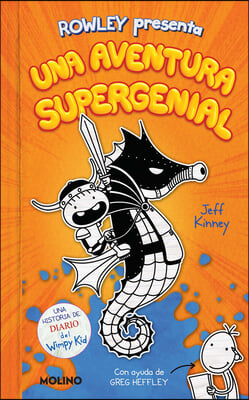 Diario de Rowley: Una Aventura Supergenial / Rowley Jefferson&#39;s Awesome Friendly Adventure