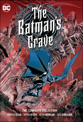 The Batman&#39;s Grave: The Complete Collection