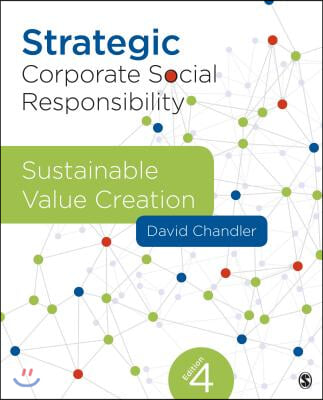 Strategic Corporate Social Responsibility: Sustainable Value Creation