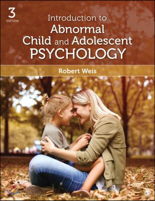 Introduction to Abnormal Child and Adolescent Psychology