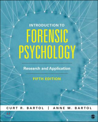 Introduction to Forensic Psychology: Research and Application