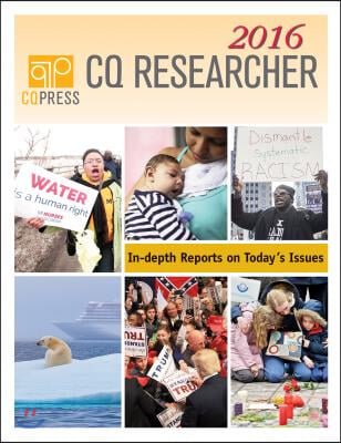 CQ Researcher Bound Volume 2016