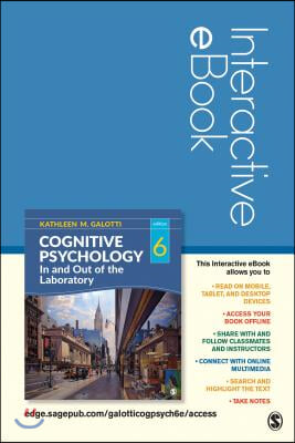 Cognitive Psychology In and Out of the Laboratory Interactive Ebook Access Code